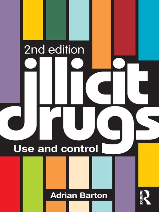 Illicit Drugs by Adrian Barton