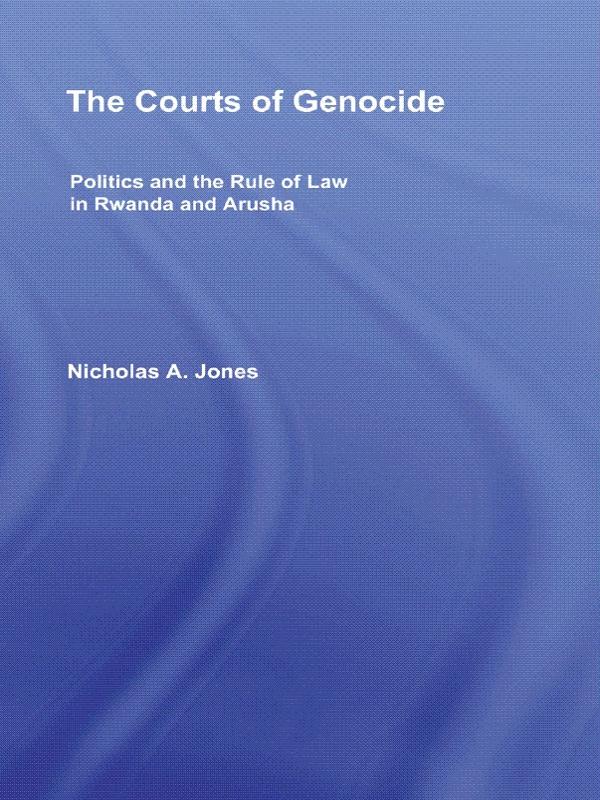 The Courts of Genocide