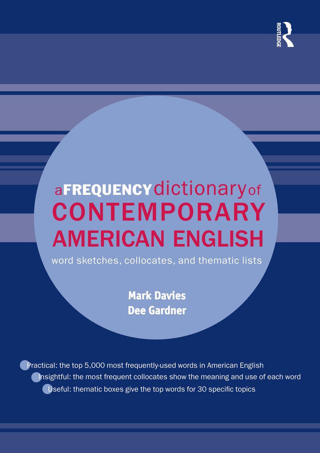 A Frequency Dictionary of Contemporary American English by Dee Gardner, Mark Davies