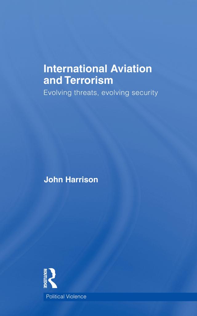International Aviation and Terrorism by John Harrison