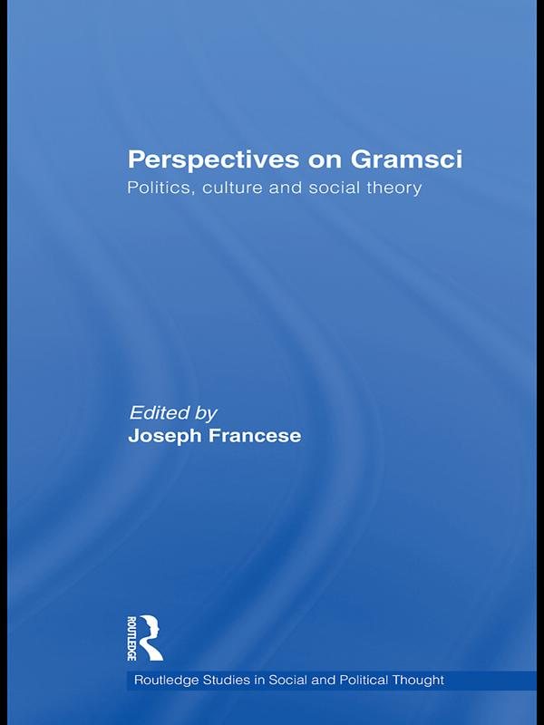 Perspectives on Gramsci by Joseph Francese