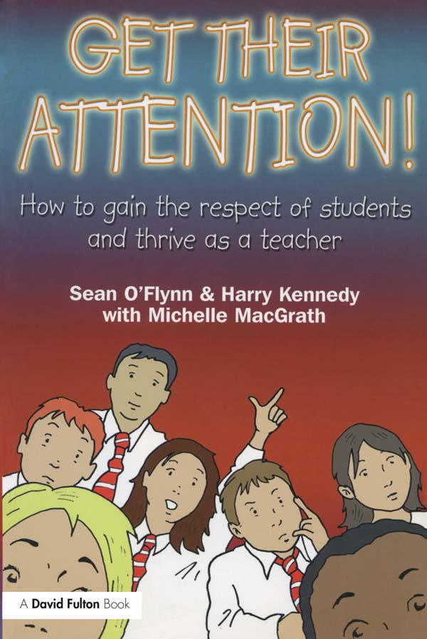 Get Their Attention! by Harry Kennedy, Michelle Macgrath, Sean O'Flynn