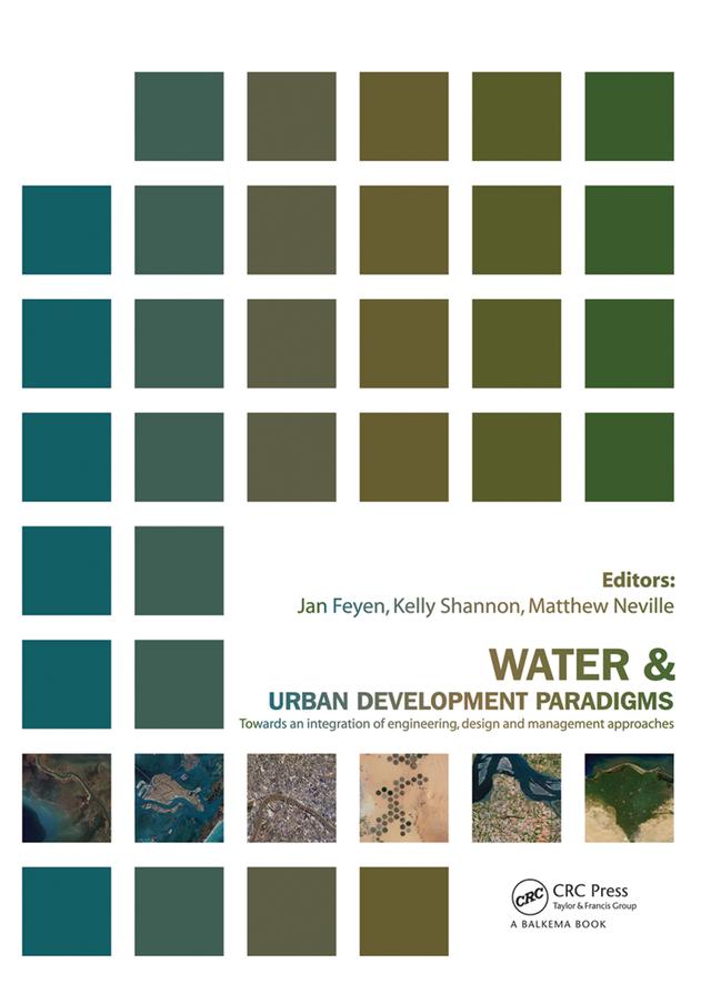 Water and Urban Development Paradigms by Jan Feyen, Kelly Shannon, Matthew Neville