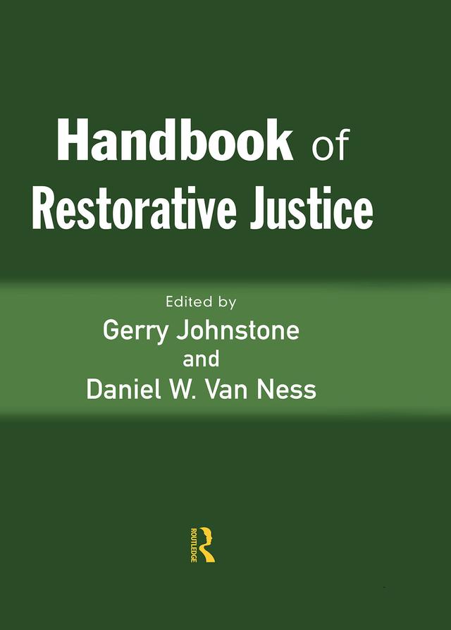 Handbook of Restorative Justice by Daniel Van Ness, Gerry Johnstone