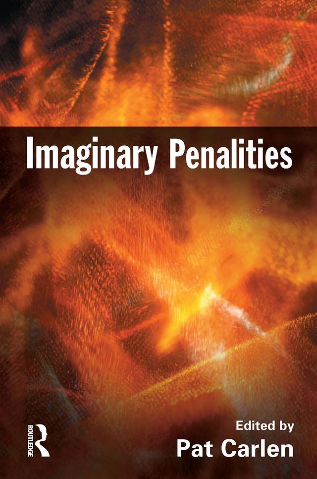 Imaginary Penalities by Pat Carlen
