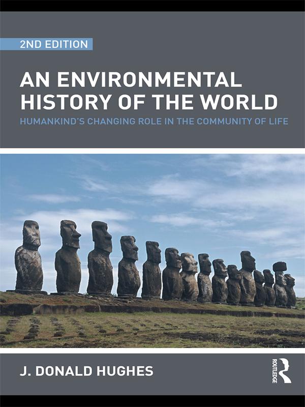 An Environmental History of the World by J. Donald Hughes