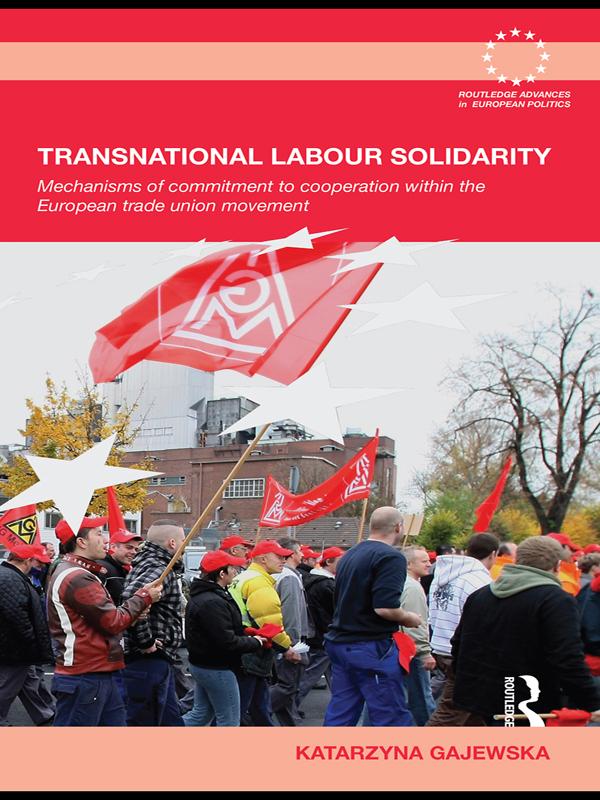 Transnational Labour Solidarity by Katarzyna Gajewska