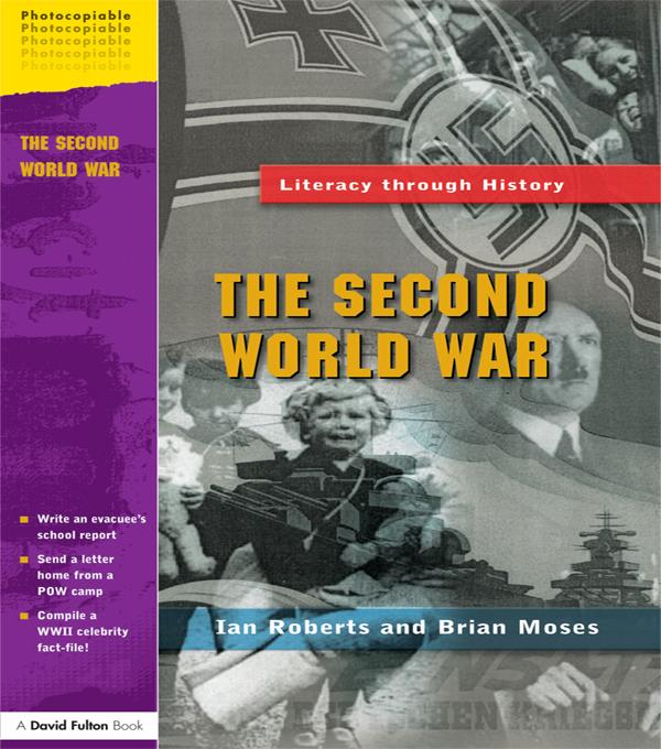 The Second World War by Brian Moses, Ian Roberts