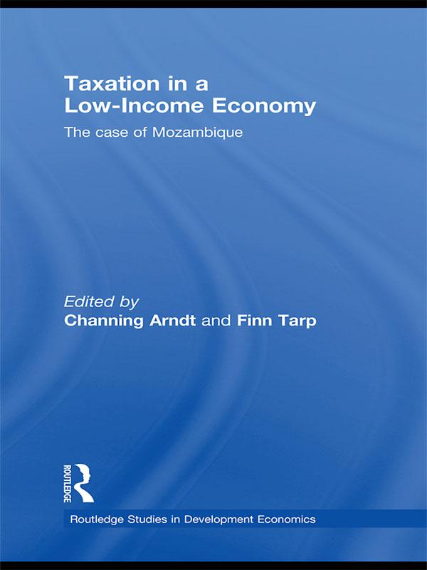 Taxation in a Low-Income Economy by Channing Arndt, Finn Tarp