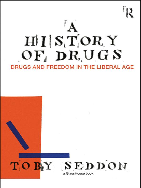 A History of Drugs by Toby Seddon