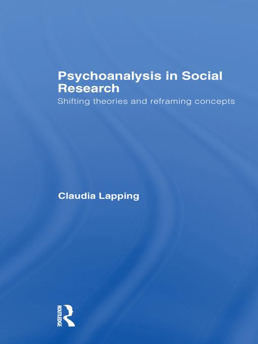 Psychoanalysis in Social Research by Claudia Lapping