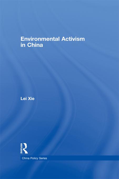 Environmental Activism in China by Lei Xie