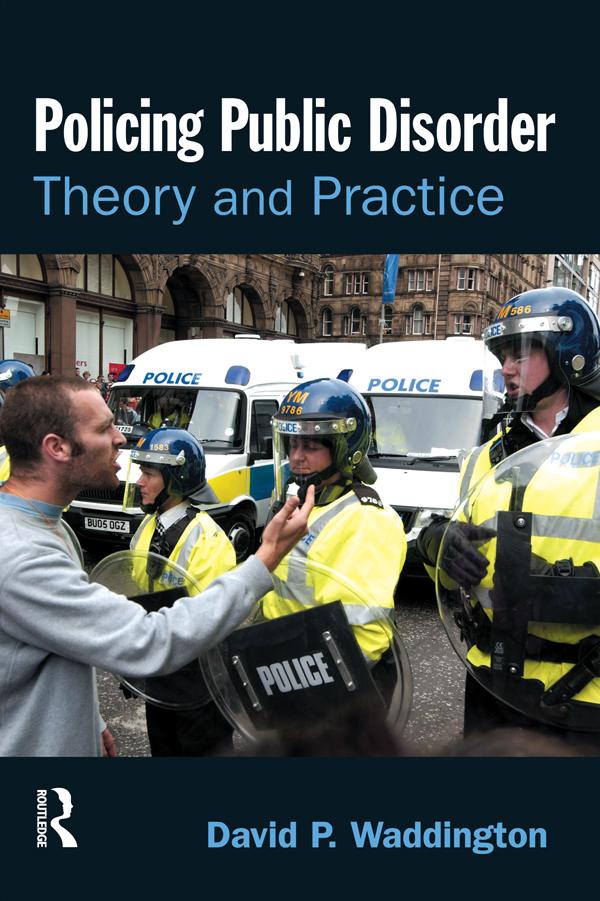 Policing Public Disorder by David Waddington