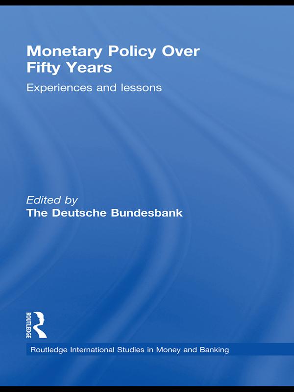 Monetary Policy Over Fifty Years by Heinz Herrmann