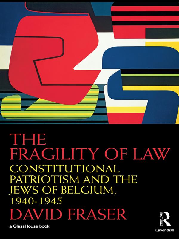 The Fragility of Law by David Fraser
