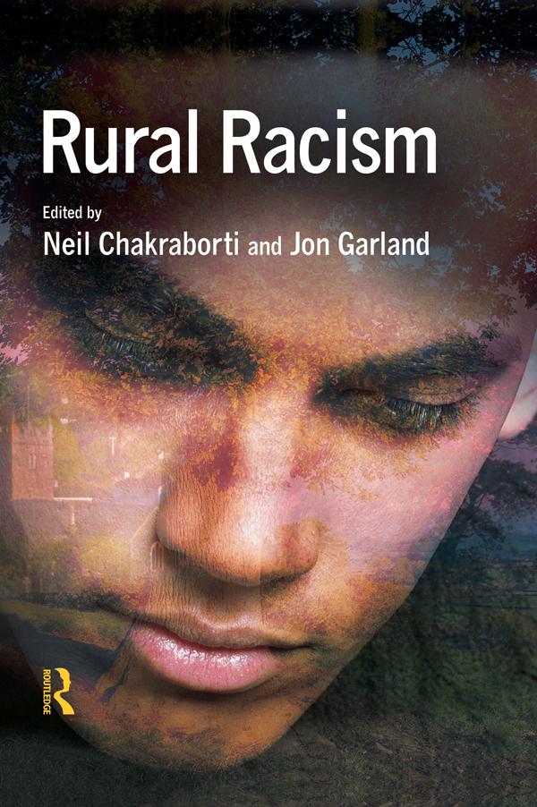 Rural Racism by Jon Garland, Neil Chakraborti