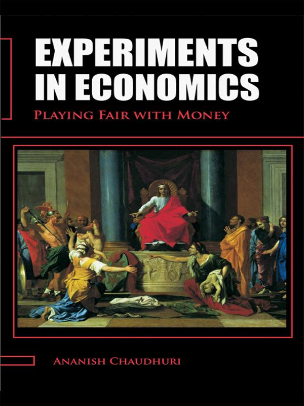 Experiments in Economics by Ananish Chaudhuri