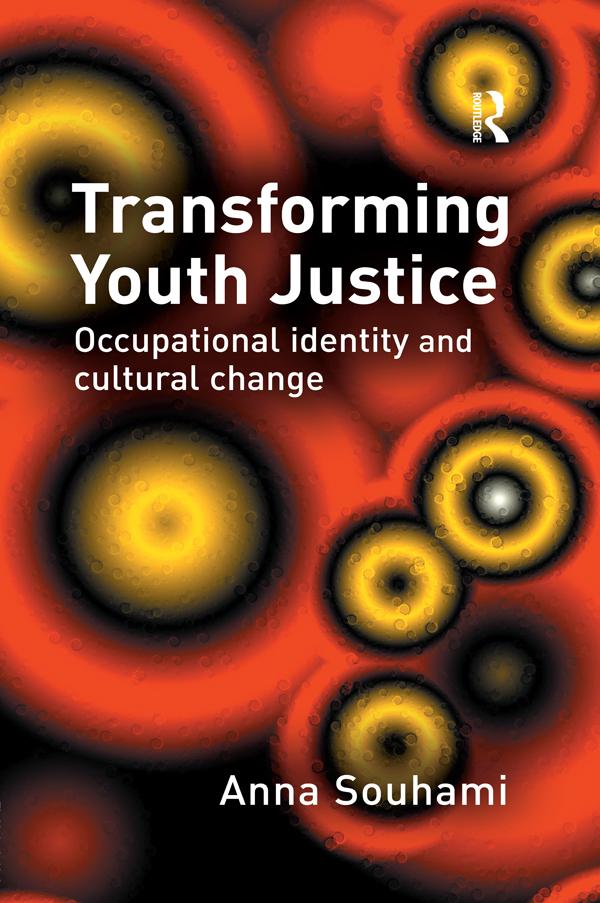Transforming Youth Justice by Anna Souhami