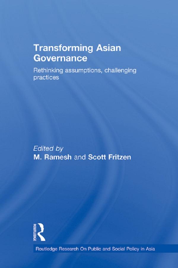 Transforming Asian Governance by M Ramesh, Scott Fritzen