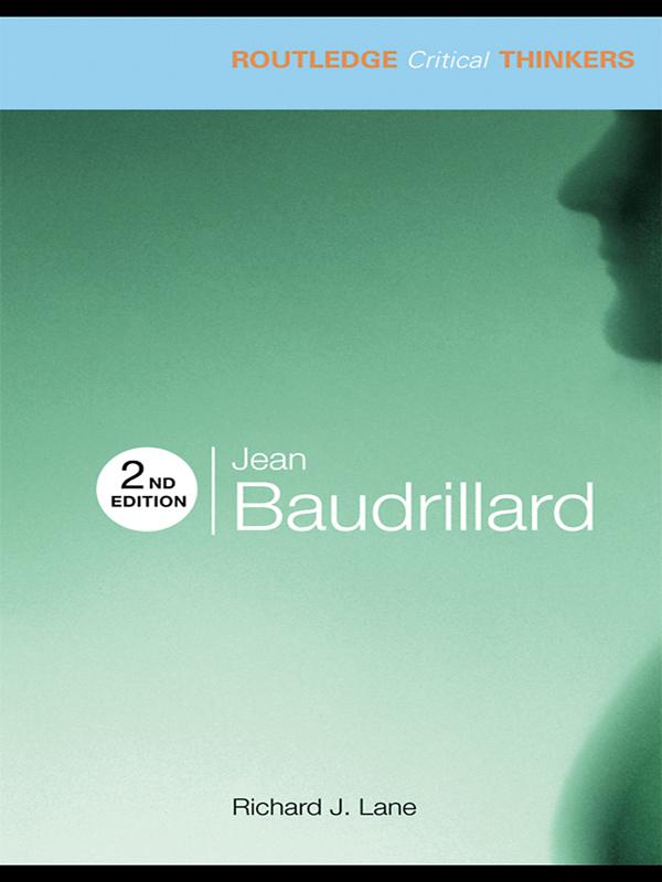 Jean Baudrillard by Richard J. Lane