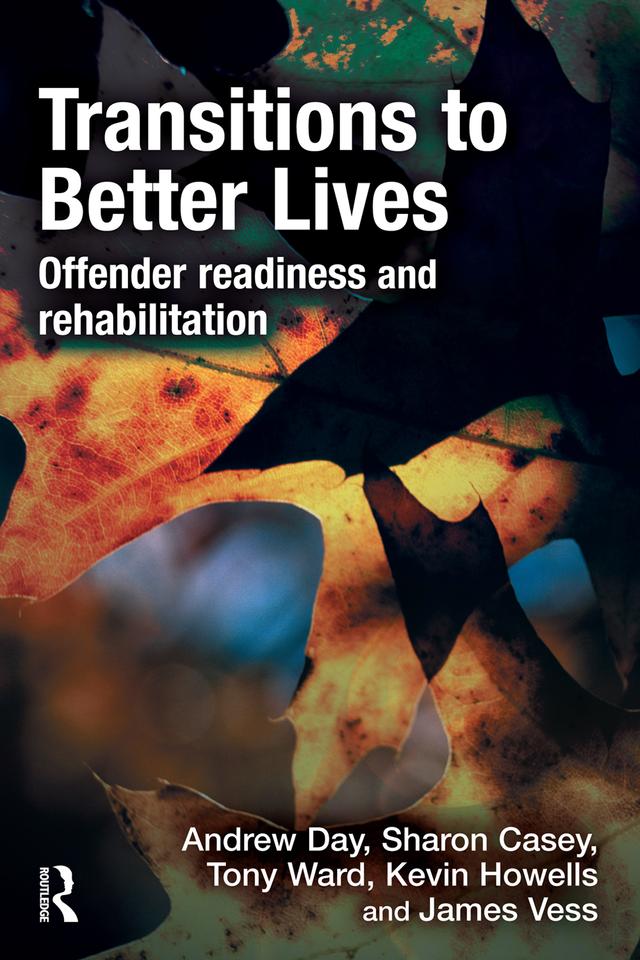 Transitions to Better Lives by Andrew Day, James Vess, Kevin Howells, Sharon Casey, Tony Ward