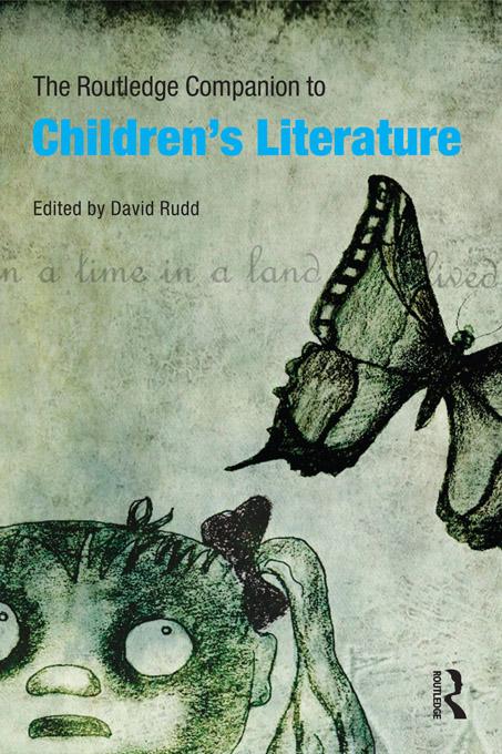 The Routledge Companion to Children's Literature by David Rudd