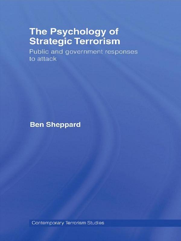 The Psychology of Strategic Terrorism