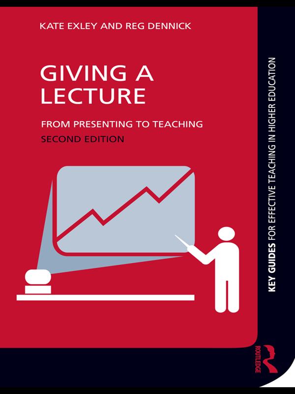 Giving a Lecture by Kate Exley, Reg Dennick