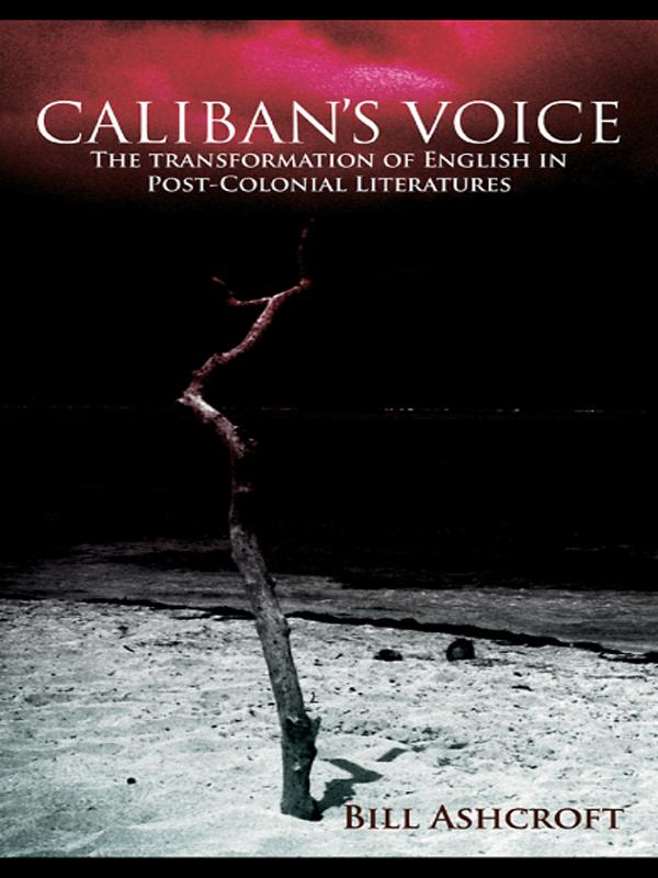 Caliban's Voice by Bill Ashcroft