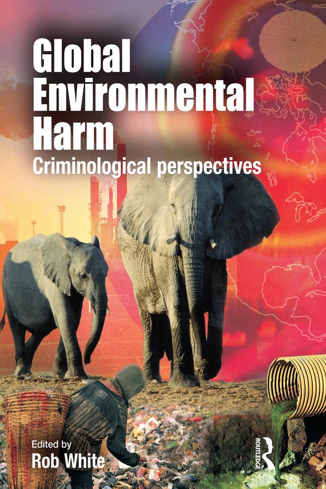 Global Environmental Harm by Rob White