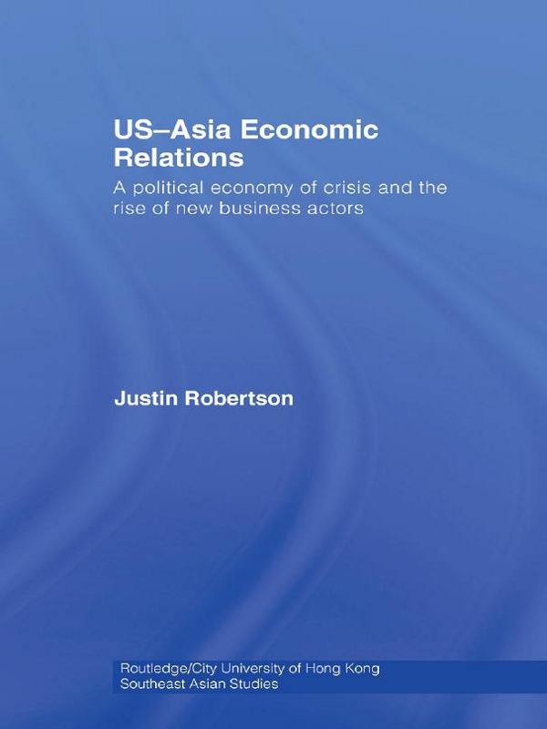 US-Asia Economic Relations by Justin Robertson