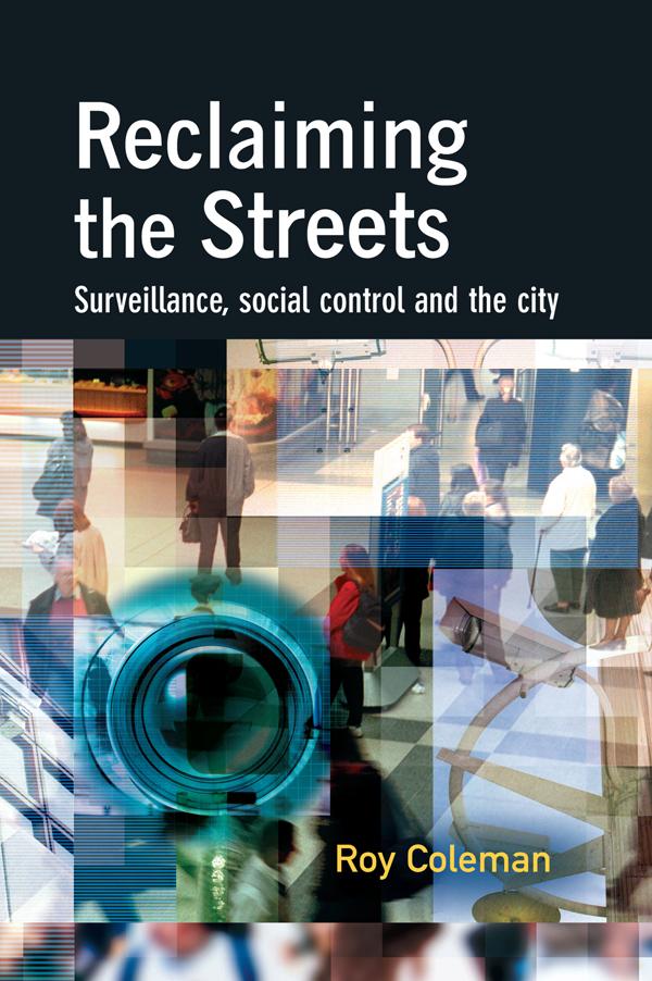 Reclaiming the Streets by Roy Coleman