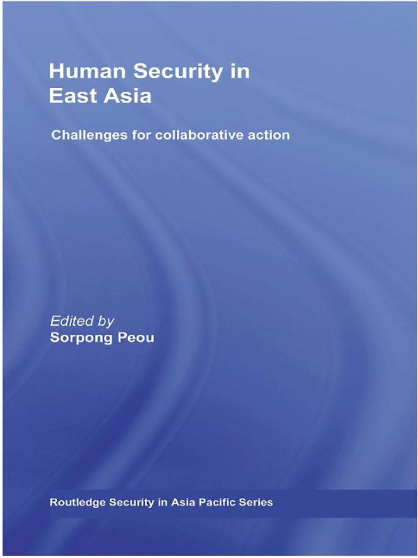 Human Security in East Asia by Sorpong Peou