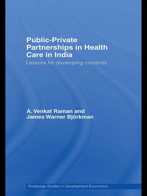 Public-Private Partnerships in Health Care in India