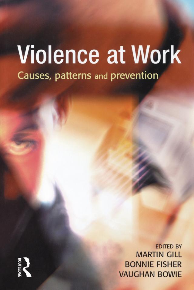 Violence at Work by Bonnie S. Fisher, MARTIN GILL, Vaughan Bowie