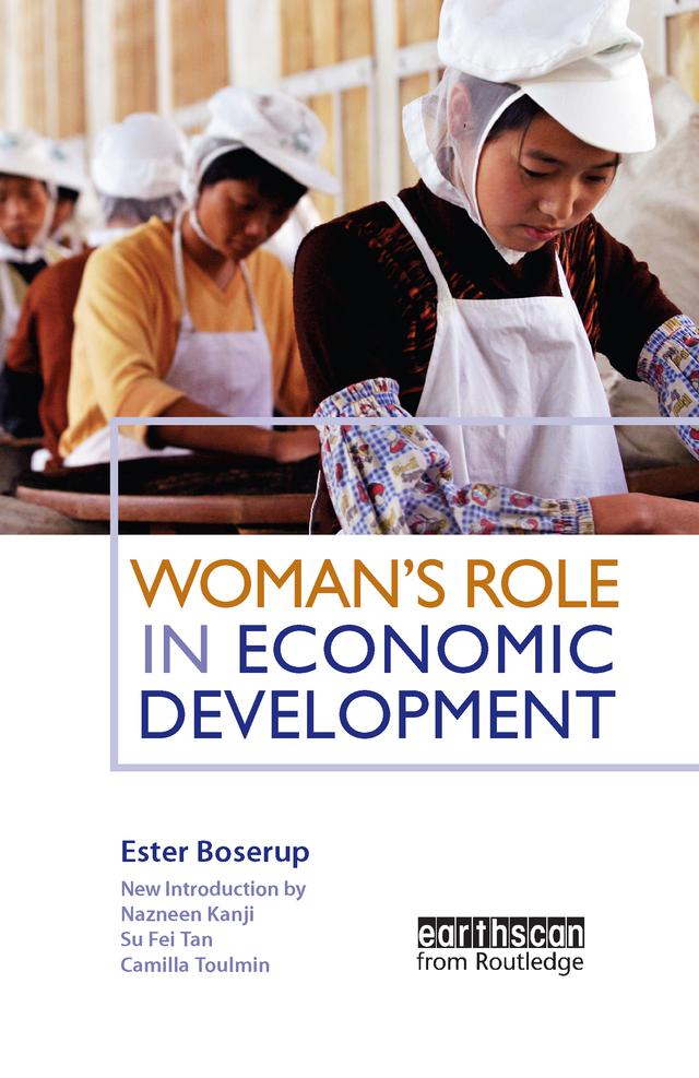 Woman's Role in Economic Development by Camilla Toulmin, Ester Boserup, Su Fei Tan