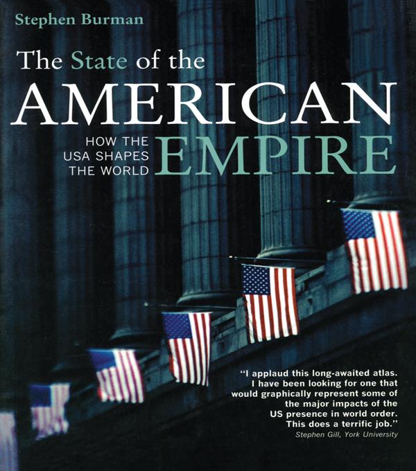 The State of the American Empire by Stephen Burman