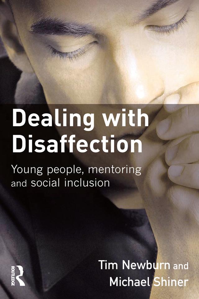 Dealing with Disaffection by Michael Shiner, Tara Young, Tim Newburn