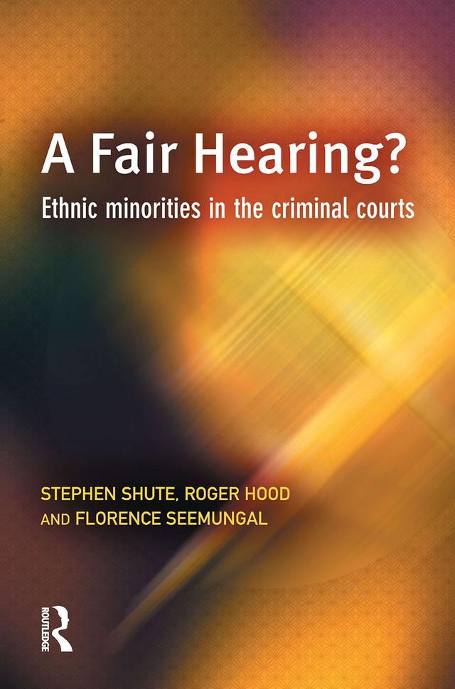 A Fair Hearing? by Florence Seemungal, Roger Hood, Stephen Shute