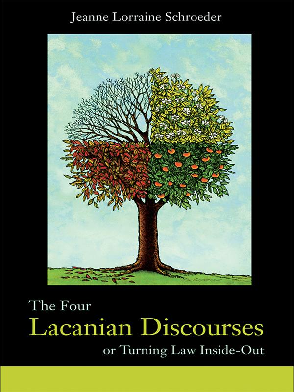 The Four Lacanian Discourses by Jeanne Lorraine Schroeder