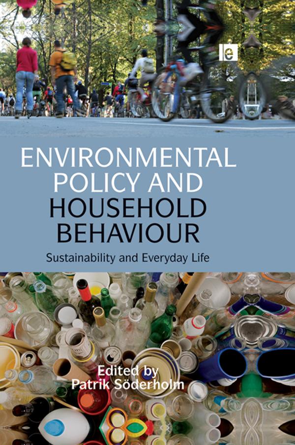 Environmental Policy and Household Behaviour by Patrik Soderholm