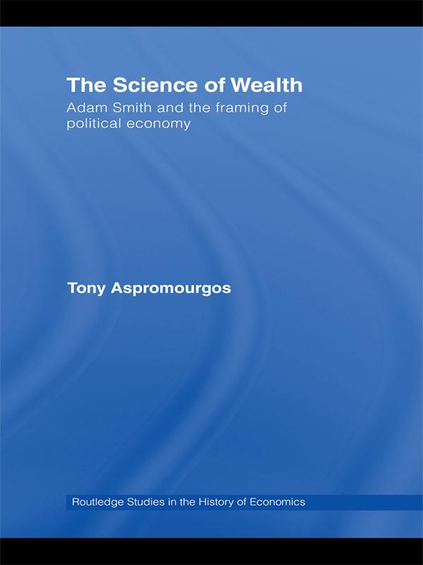 The Science of Wealth by Tony Aspromourgos