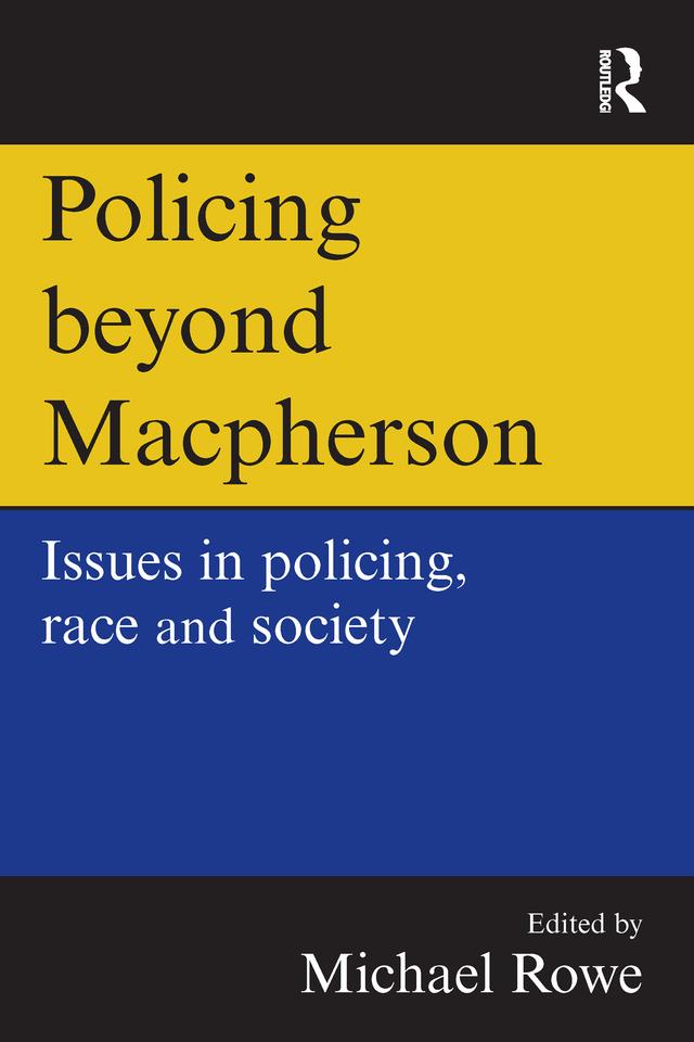Policing beyond Macpherson by Mike Rowe