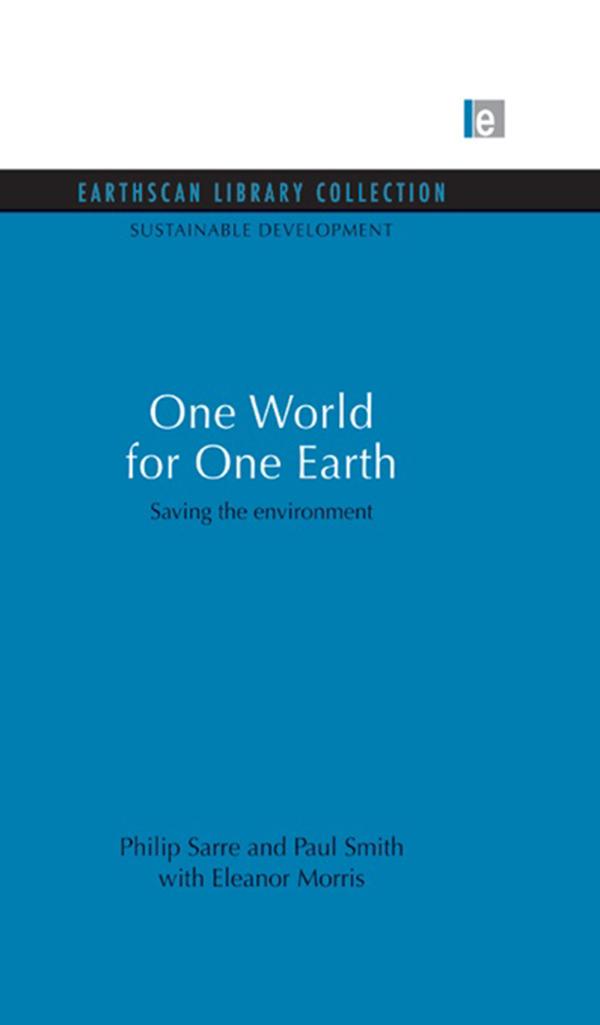 One World for One Earth by Paul Smith, Paul Smith with Eleanor Morris, Philip Sarre