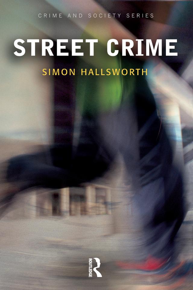 Street Crime by Simon Hallsworth