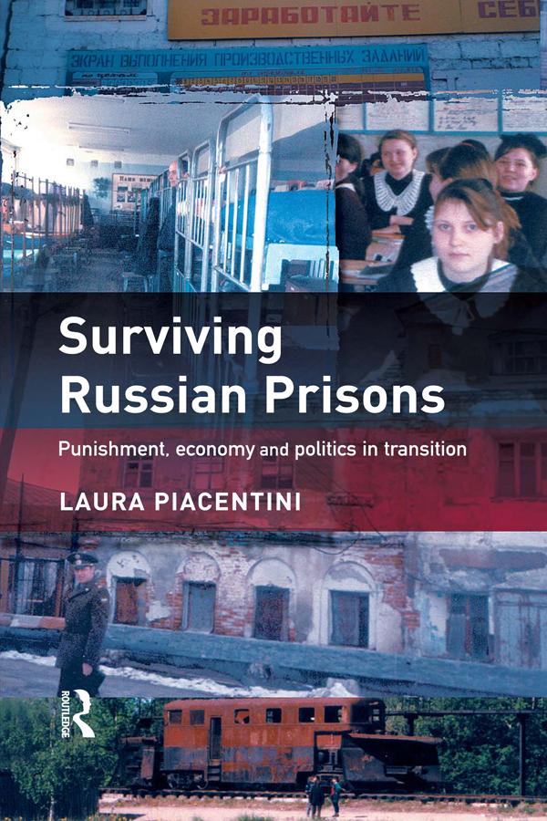 Surviving Russian Prisons by Laura Piacentini