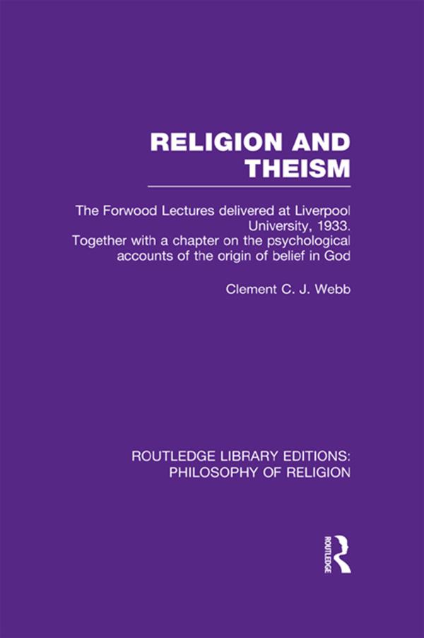 Religion and Theism by Clement C.J. Webb