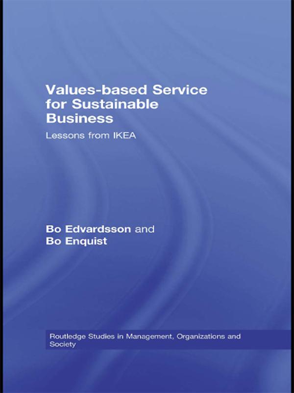 Values-based Service for Sustainable Business by Bo Edvardsson, Bo Enquist