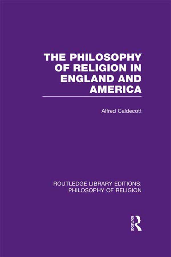 The Philosophy of Religion in England and America
