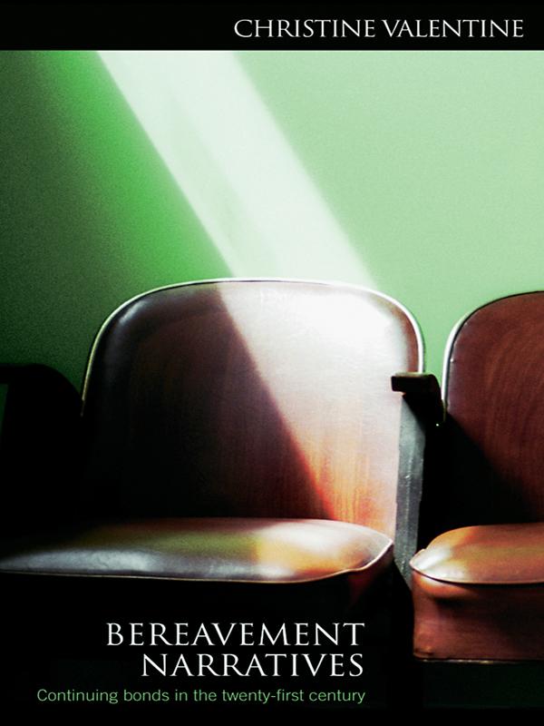 Bereavement Narratives by Christine Valentine